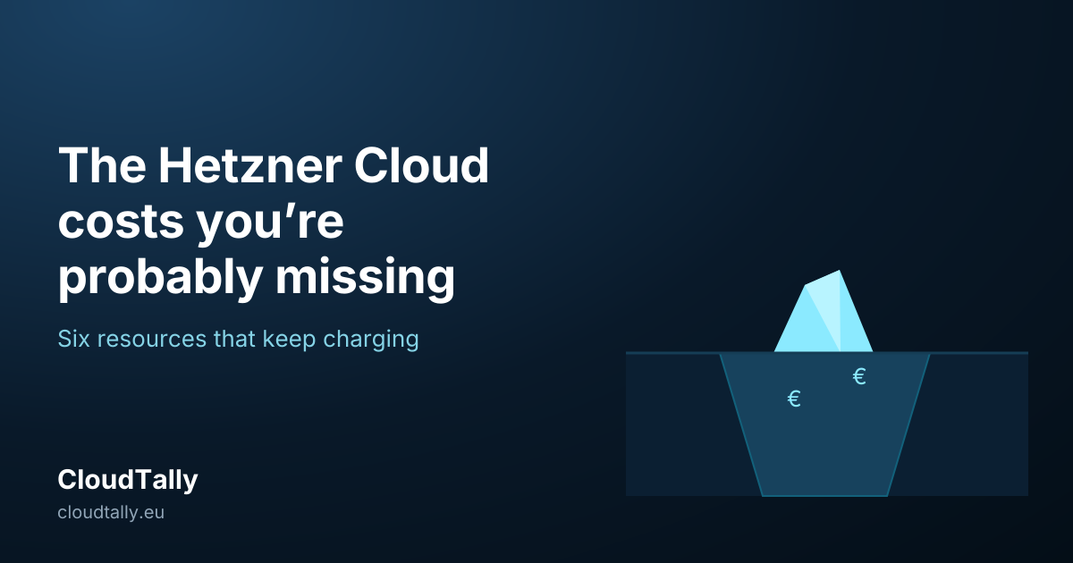 The Hetzner Cloud costs you're probably missing | CloudTally